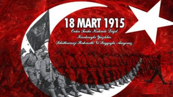 İlçe Milli Eğitim Müdür V. Selman YILDIRTAN´ın 18 Mart Çanakkale Deniz Zaferi´nin 100. Yılı ve Şehitleri Anma Günü Mesajı